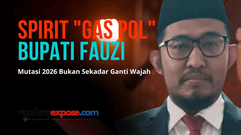 Spirit “Gas Pol” Bupati Fauzi: Mengapa Mutasi 2026 Bukan Sekadar Ganti Wajah?