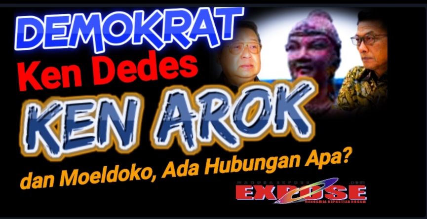 Demokrat, Ken Dedes, Ken Arok, dan Moeldoko, Ada Hubungan Apa?