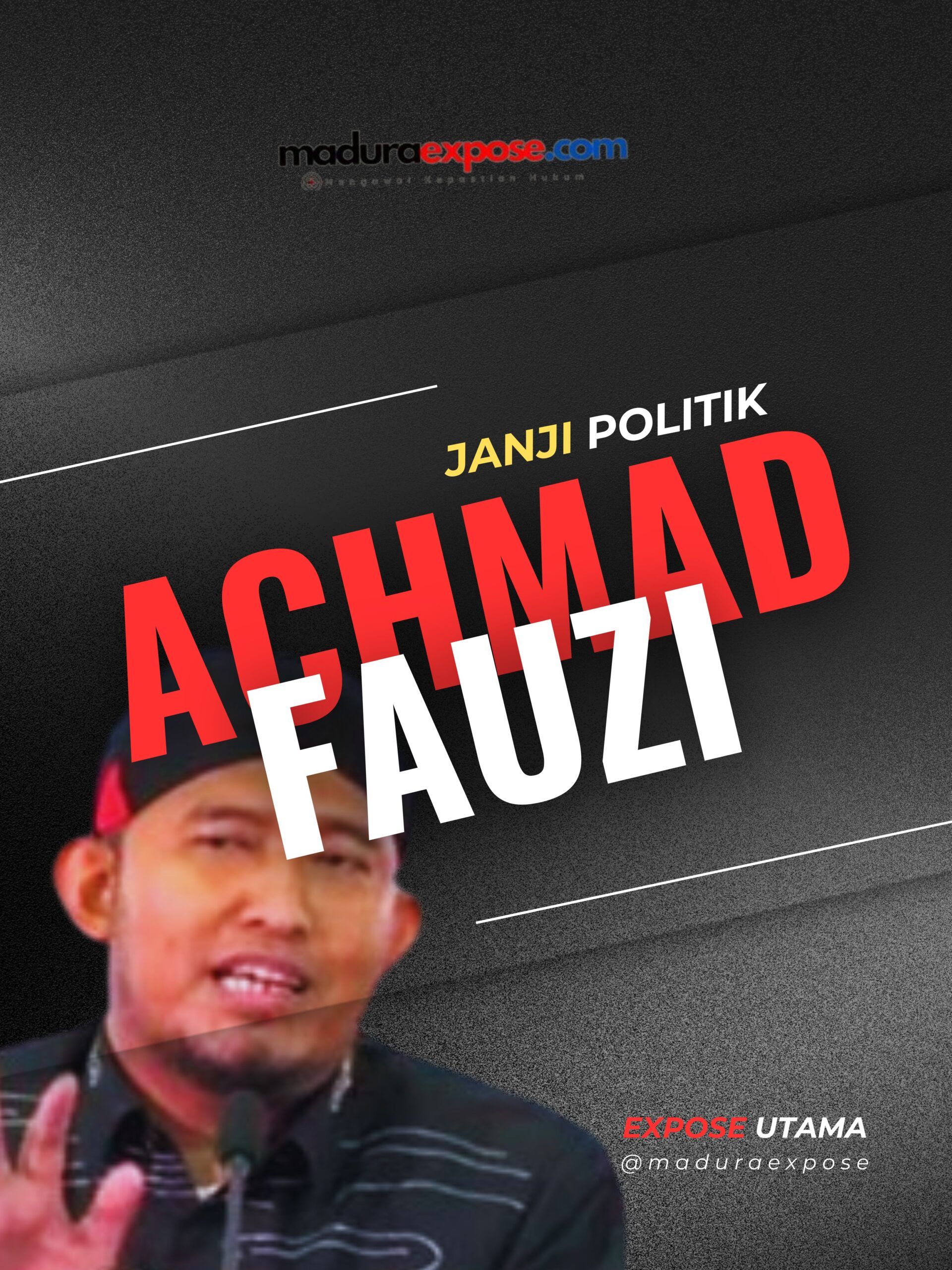Janji politik Achmad Fauzi Bupati Sumenep