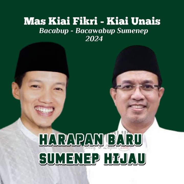 Kiai Fikri-Unais: Harapan Baru, Sumenep Hijau