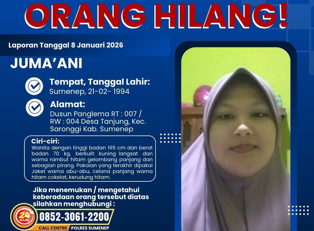 Wanita Cantik Asal Saronggi Sumenep Dilaporkan Hilang: Ini Ciri-ciri Juma’ani, Segera Hubungi Polisi