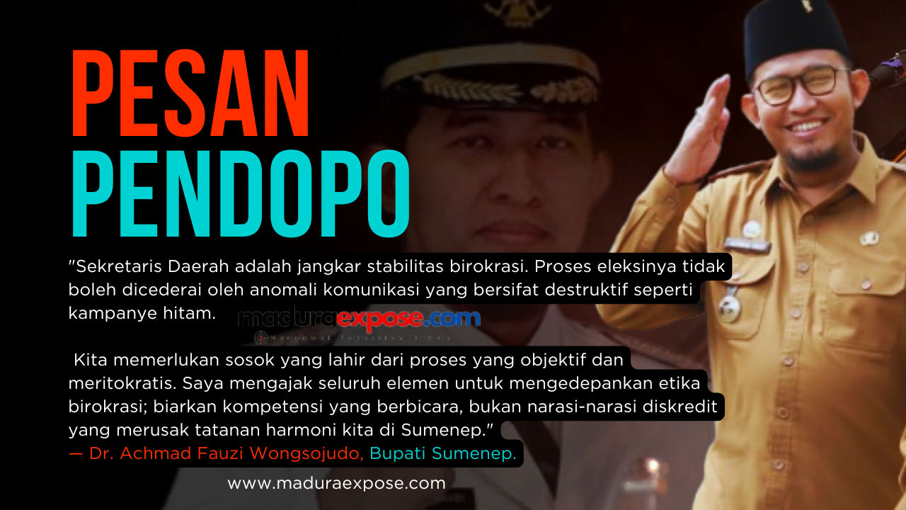 Menakar Marwah Jabatan Sekda Sumenep; Bupati Fauzi Ingatkan Pentingnya Integritas Tanpa Black Campaign