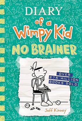 Diary of a Wimpy Kid: No Brainer (Book 18)