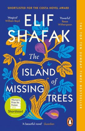 The Island Of Missing Trees: Shortlisted For The Women'S Prize For Fiction 2022