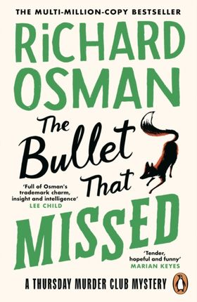 The Bullet That Missed: (The Thursday Murder Club