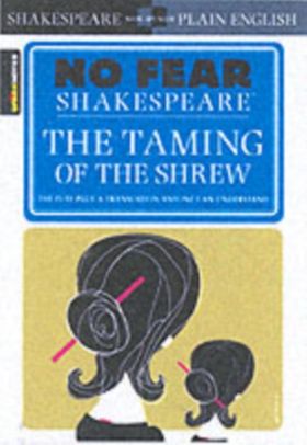 The Taming Of The Shrew (No Fear Shakespeare): Volume 12