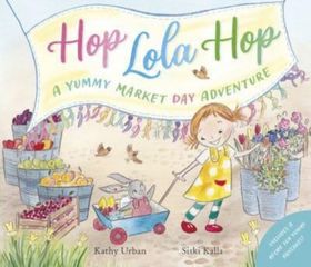Hop Lola Hop: A Yummy Market Day Adventure