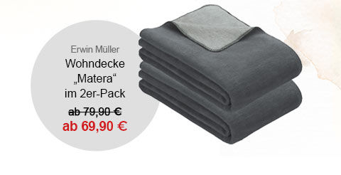 Erwin Müller Wohndecke!