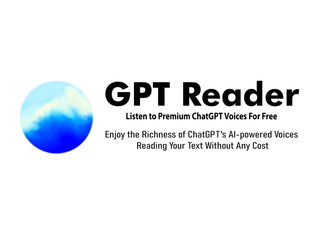 GPT Reader: Natural ChatGPT AI text to speech (TTS) for PDFs, articles, & docs screenshot