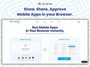NativeBridge: Show, Share, Approve: Mobile Apps in Any Browser screenshot