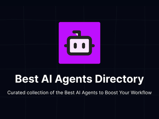 Best AI Agents Directory : Curated Collection of the Best AI Agents to Boost Your Workflow screenshot