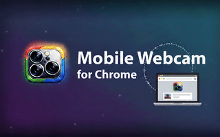 Mobile Webcam for Chrome screenshot