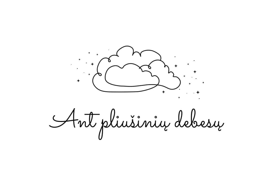Ant pliušinių debesų 