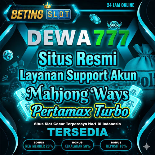 DEWA777 : Situs Resmi Layanan Support Akun Mahjong Ways Pertamax Turbo