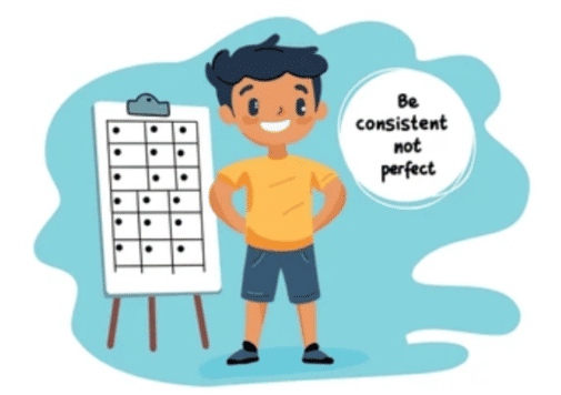 8. Stay Consistent, Not Perfect