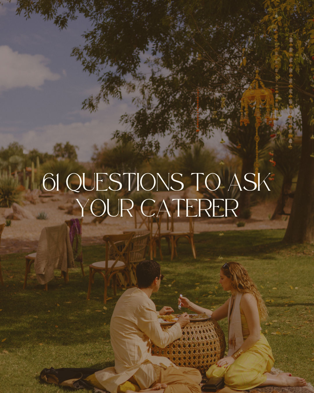 61 Essential Questions to Ask Your Caterer