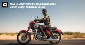  Jawa 350: Unveiling the Revamped Classic - Bigger, Better, and Ready to Ride