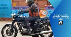 Exciting News for Bike Enthusiasts: Royal Enfield Classic 650 Spotted Testing Again