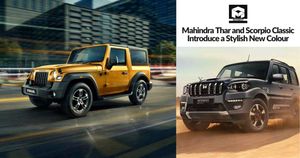 Mahindra Thar and Scorpio Classic Introduce a Stylish New Colour