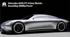 Mercedes-AMG GT 4-Door Electric: Exceeding 1000hp Power