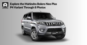 Explore the Mahindra Bolero Neo Plus P4 Variant Through 8 Photos