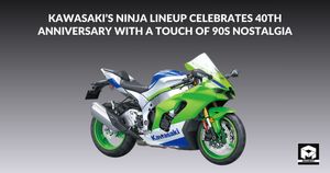  Kawasaki's Ninja Lineup Celebrates 40th Anniversary with a Touch of 90s Nostalgia