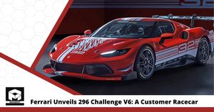 Ferrari Unveils 296 Challenge V6: A Customer Racecar