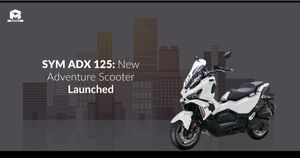 SYM ADX 125: New Adventure Scooter Launched