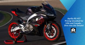  Aprilia RS 457 Pricing Unveiled for USA and Canada – Dive into the Details!