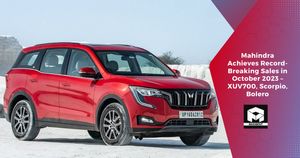 Mahindra Achieves Record-Breaking Sales in October 2023 – XUV700, Scorpio, Bolero