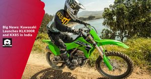 Big News: Kawasaki Launches KLX300R and KX85 in India