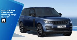 First Look: Land Rover Teases Upcoming Range Rover EV