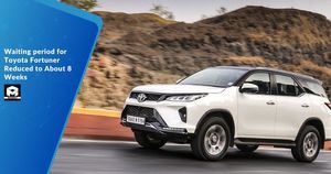 Waiting Period for Toyota Fortuner Reduced to About 8 Weeks