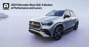 2024 Mercedes-Benz GLE: A Review of Performance and Luxury