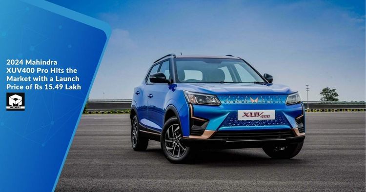 2024 Mahindra XUV400 Pro Hits the Market with a Launch Price of Rs 15.49 Lakh