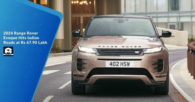 2024 Range Rover Evoque Hits Indian Roads at Rs 67.90 Lakh