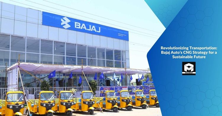 Revolutionizing Transportation: Bajaj Auto's CNG Strategy for a Sustainable Future