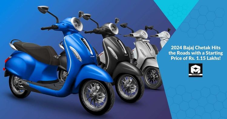 2024 Bajaj Chetak Hits the Roads with a Starting Price of Rs 1.15 Lakhs!