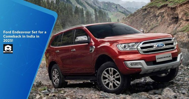 Ford Endeavour Set for a Comeback in India in 2025!