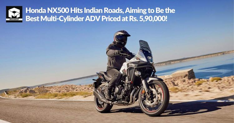 Honda NX500 Hits Indian Roads, Aiming to Be the Best Multi-Cylinder ADV Priced at Rs. 5,90,000!