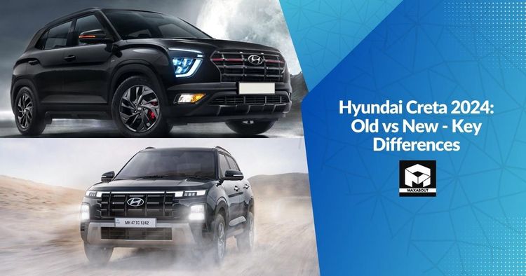 Hyundai Creta 2024: Old vs New - Key Differences