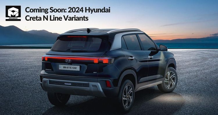 Coming Soon: 2024 Hyundai Creta N Line Variants