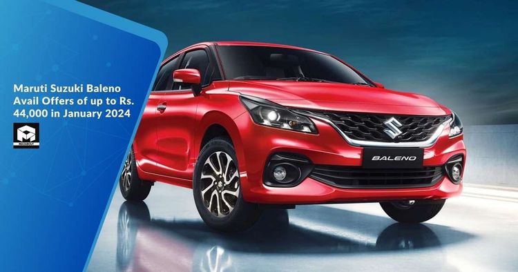 Maruti Suzuki Baleno: Avail Offers of up to Rs. 44,000 in January 2024