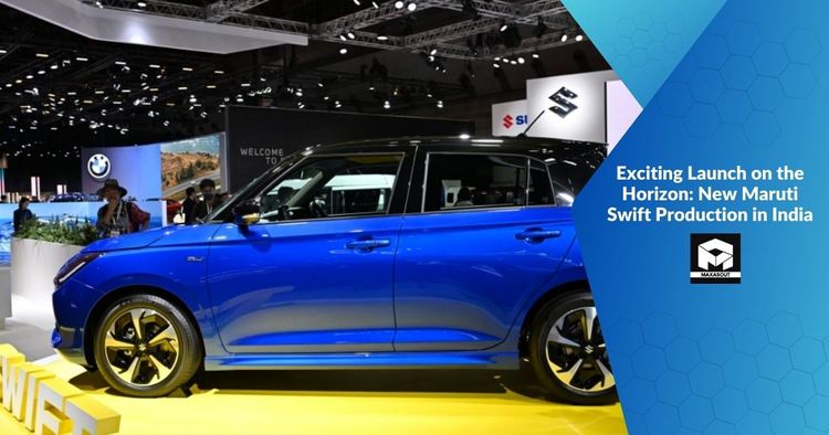 Exciting Launch on the Horizon: New Maruti Swift Production in India