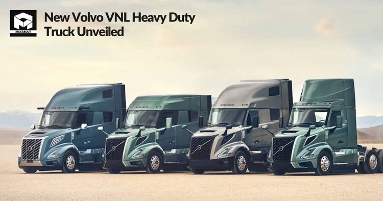 New Volvo VNL Heavy Duty Truck Unveiled