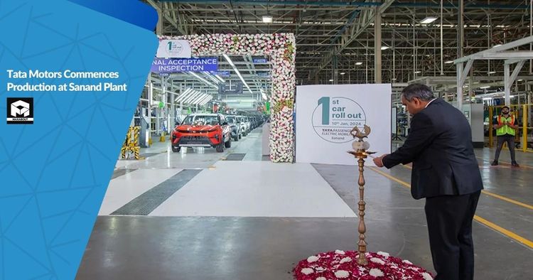 Tata Motors Commences Production at Sanand Plant