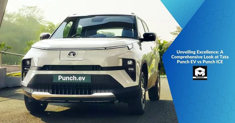 Unveiling Excellence: A Comprehensive Look at Tata Punch EV vs Punch ICE