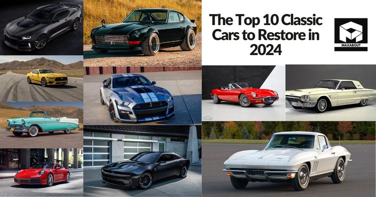 The Top 10 Classic Cars to Restore in 2024