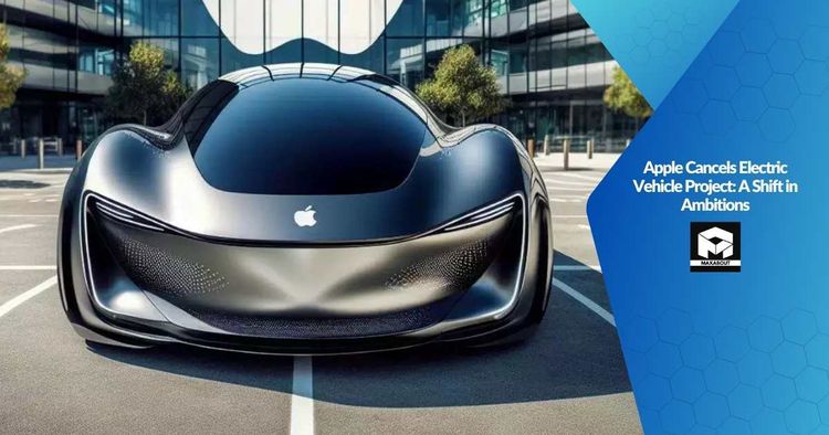 Apple Cancels Electric Vehicle Project: A Shift in Ambitions