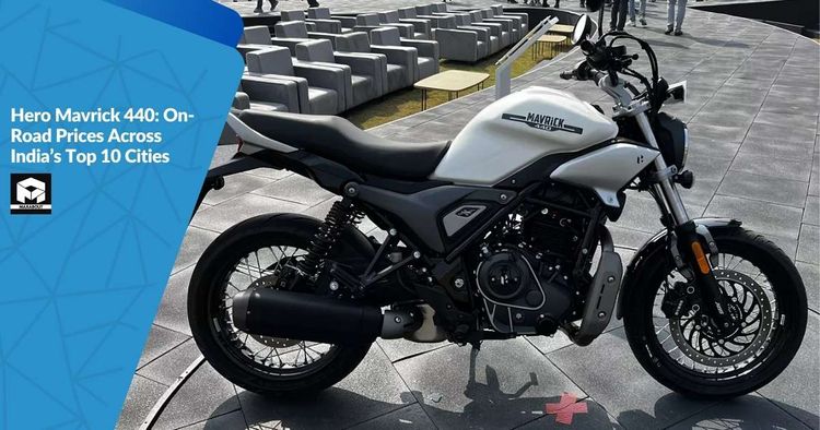 Hero Mavrick 440: On-Road Prices Across India’s Top 10 Cities